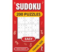 SUDOKU 200 Puzzles: Easy Puzzles Book | Full Solutions | Travel Size | Adults | Kids | Holiday/Vacation Size | Relaxing | Gift Idea | Brain Teaser | ... Puzzle Books | Hobby | Series 1 | Book 7