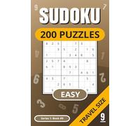 SUDOKU 200 Puzzles: Easy Puzzles Book | Full Solutions | Travel Size | Adults | Kids | Holiday/Vacation Size | Relaxing | Gift Idea | Brain Teaser | ... Puzzle Books | Hobby | Series 1 | Book 9