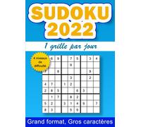 Sudoku 2022, 1 grille par jour: calendrier 365 grilles de sudoku pour adulte, 4 niveaux de difficulté, gros caractères, grand format A4