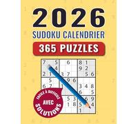 Sudoku 2026 - Calendrier 1 par jour: Sudoku par Jour Pendant Les 365 Jours, Livre Sudoku Adulte Grand Format