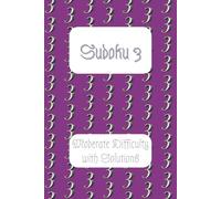 Sudoku 3: This is the third in a series of Sudoku books with moderate difficulty including solutions. Large Print | Small book