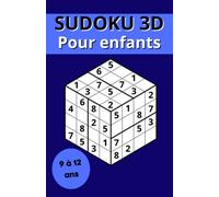 Sudoku 3D pour enfants, 9 à 12 ans: 100 grilles, livre petit format de poche