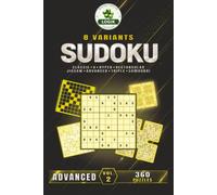 SUDOKU 8 variants - Advanced - Volume 2