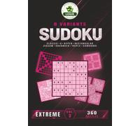 SUDOKU 8 variants - Extreme - Volume 2