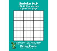 Sudoku 9x9 - 106 Grilles vierges: 1 grille par page; 21,6 cm x 27,9 cm; 8,5 po x 11 po; papier blanc; numéros de page; Number Place; Su Doku; Nanpure; 9 x 9 modèles de puzzles