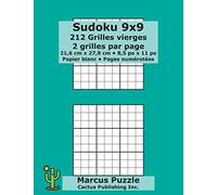Sudoku 9x9 - 212 Grilles vierges: 2 grilles par page; 21,6 cm x 27,9 cm; 8,5 po x 11 po; papier blanc; numéros de page; Number Place; Su Doku; Nanpure; 9 x 9 modèles de puzzles