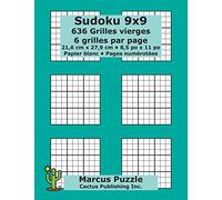 Sudoku 9x9 - 636 Grilles vierges: 6 grilles par page; 21,6 cm x 27,9 cm; 8,5 po x 11 po; papier blanc; numéros de page; Number Place; Su Doku; Nanpure; 9 x 9 modèles de puzzles