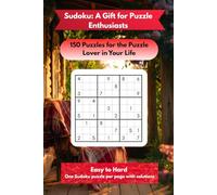 Sudoku: A Gift for Puzzle Enthusiasts: 150 Puzzles for the Puzzle Lover in Your Life