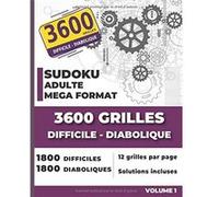 Sudoku adulte mega format 3600 Grilles DIFFICILE DIABOLIQUE : Un des plus grands livre Sudoku adulte - 1800 difficiles - 1800 diaboliques - 12 grilles par page - 436 pages Format 21,5 x 28 cm NLFBP Ed