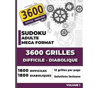 Sudoku adulte mega format 3600 Grilles DIFFICILE DIABOLIQUE: Un des plus grands livre Sudoku adulte - 1800 difficiles | 1800 diaboliques - 12 grilles par page - Solutions incluses