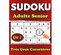 Sudoku Adulte Senior Très Gros Caractères Vol 2: 114 Grilles en Grand Format pour Les Malvoyants, DMLA, 3 Niveaux de Difficulté (Facile, Moyen, ... pour une Lecture Facile, Idée Cadeau Senior.