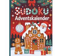 Sudoku Adventskalender: 24 Tage Sudoku-Rätselspaß für Erwachsene & Rentner
