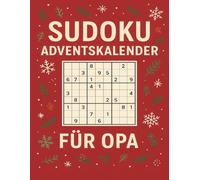 Sudoku Adventskalender für Opa 2025: Sudoku-Adventskalender für Opa - jeden Tag eine neue Herausforderung und besinnliche Weihnachtsmomente