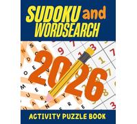 Sudoku and Word Search Book for Adults: Large Print Word Search and 300+ Easy to Hard Sudoku Puzzles with Solutions | Activity Book for Adults to Sharpen Your Mind