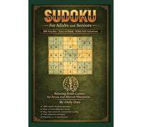 Sudoku Book for Adults and Seniors:: 200 Puzzles & Solutions, All New Challenges , Convenient to Carry, Easy to Hard (The Perfect Gift for Puzzle Lovers) (Gifts for Men & Women)