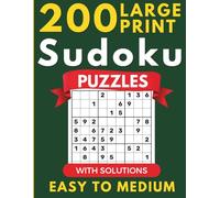 Sudoku Book for Adults and Seniors - Large Print: 200 Easy to Medium Puzzles with Full Solutions | The Perfect Brain Teaser for Beginners and Beyond