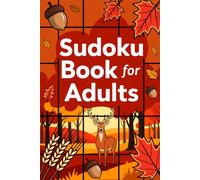 Sudoku Book for Adults: Curious Brain Puzzle Workbook for Grown-Ups