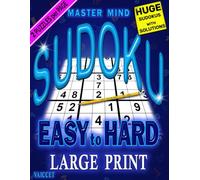 SUDOKU BOOK FOR ADULTS LARGE PRINT: EASY to HARD LEVEL SUDOKU PUZZLES BOOK | 2 PUZZLES per page + step-by-step strategies and techniques | For logical and mental challenge lovers