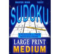 SUDOKU BOOK FOR ADULTS LARGE PRINT: MEDIUM LEVEL SUDOKU PUZZLES BOOK | 2 PUZZLES per page + step-by-step strategies and techniques | For logical and mental challenge lovers