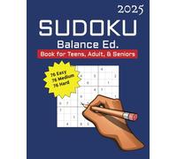 Sudoku Book for Teens, Adults, and Seniors: Large Print from Easy to Hard with Solutions | 4 Puzzles for Each Page, 8.5 x11, Gift for Vacations, Holidays, and Free Times