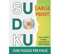 Sudoku Books for Adults Large Print: 100 Engaging Puzzles with Three Difficulty Levels: One Puzzle Per Page | Easy, Medium & Hard | Big Font for Seniors & Adults | Solutions Included