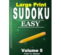 Sudoku Books for Adults Large Print: Volume 5, Easy, Extra Large Puzzle Grids, Sudoku puzzles for Adults, Teens, Seniors. Bold 9x9 grid is easy to use. Great gift idea.