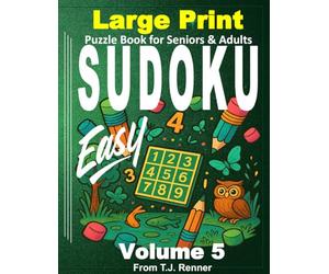 Sudoku Books for Seniors Large Print: Volume 5, Easy, Extra Large Puzzle Grids, Sudoku puzzles for Seniors, Teens, Adults. Bold 9x9 grid is easy to use. Great gift idea.