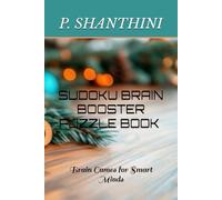 SUDOKU BRAIN BOOSTER PUZZLE BOOK FOR SMART KIDS & CHILDREN & ADULTS VOLUME 06