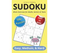 Sudoku Brain Exercises for Adults, Seniors & Teens: Sudoku Puzzles that are Easy, Medium & Hard Difficulty with Easy to Read Print | 6x9 inches, 210 ... Vacations, Stress Relief and Relaxation.