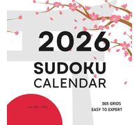 Sudoku Calendar 2026 | 365 Easy to Expert Puzzles for Daily Brain Training: Large Print | Day-to-Day Fun for Teens, Adults & Seniors | Sharpen Focus, Boost Memory & Relax Your Mind All Year