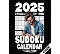 Sudoku Calendar: A Puzzle a Day, from Easy to Hard - A Year of Fun for Adults and Game Lovers