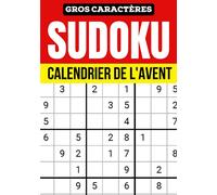 Sudoku: Calendrier de l’avent sudoku gros caractères | Livre de jeu grand format pour faire travailler votre mémoire et votre réflexion | Pour les ... sudokus | Cadeau original pour attendre Noel