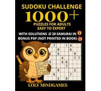 Sudoku Challenge - 1000+ Puzzles for Adults Easy to Expert with Solutions + 20 Samurai in Bonus PDF (Not Printed in Book): Compact Edition • 12 ... (Not Printed in Book) Solutions in Bonus PDF