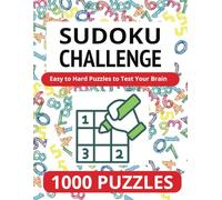 Sudoku Challenge: Easy to Hard Sudoku Puzzles to Test Your Brain - Challenge accepted!