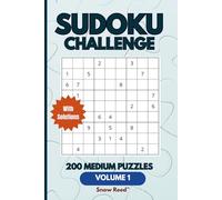 SUDOKU challenge Volume 1: 200 Medium Puzzles, Brain games for adults, teens and Seniors, Great for Travel, relaxation, or daily mental exercise