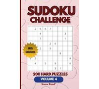 SUDOKU challenge Volume 4: 200 Hard Puzzles, Brain games for adults, teens and Seniors, Great for Travel, relaxation, or daily mental exercise