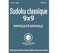 Sudoku Classique Difficile Vol 1 2025: Un large éventail de jeux de sudoku de difficulté difficile pour adultes de tous âges.