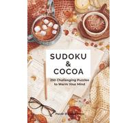 Sudoku & Cocoa: 250 Hard Sudoku Puzzles for Adults | Large Print Brain Games with Progress Tracking | Cozy Puzzle Book for Relaxation and Mindfulness: ... | Brain Games Activity Book for Stress Relief