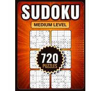 Sudoku Compact: 720 Medium Sudoku Puzzles: Compact Layout • 6 Puzzles Per Page • Complete Answer Keys Description