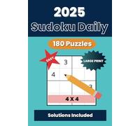 Sudoku Daily 2025: 180 Easy Puzzles for All Ages (4x4)