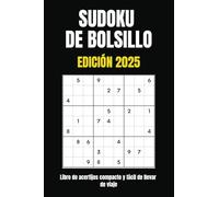 SUDOKU DE BOLSILLO: EDICIÓN 2025 - Libro de acertijos compacto y fácil de llevar de viaje