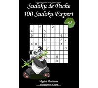 Sudoku de Poche - Niveau Expert - N°5: 100 Sudokus Expert - à emporter partout - Format poche (A6 - 10.5 x 15 cm)