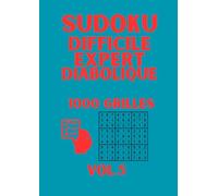 Sudoku Difficile pour Adultes. Difficile + Expert + Diabolique. Grand Format, 8 Grilles par Page.: 1000 Grilles. Gros Caractères. Volume 5