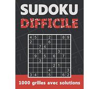 Sudoku Difficile: Sudoku Adulte 1000 Grille. Sudokus très difficiles avec solution. Fabriqué en France.