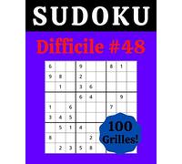 Sudoku Difficile Volume 48: 100 Grilles de Sudoku pour Adultes | Gros Caractères | Niveau Difficile | Solutions à la Fin | 8'' x 10''