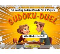 Sudoku Duel - Who thinks faster: 50 exciting Sudoku rounds for 2 players | With 100 puzzle grids in 5 difficulty levels