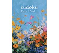 Sudoku Easy Vol. 1: 100 easy puzzles with solutions: Mini 4x6 travel-friendly size