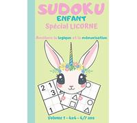 Sudoku Enfant 4x4 Spécial LICORNE 4-7 Ans: Développe la Logique et la Mémorisation | +200 Grilles pour Apprendre les Chiffres et les Symboles | Loisir Éducatif pour Enfants Intelligents
