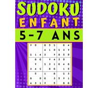 Sudoku enfant 5-7 Ans: jeux pour jouer en famille, 200 grilles niveau facile avec instructions et solutions, Pour garçons et filles