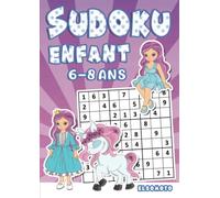 Sudoku Enfant 6-8 ans: Spécial filles, Sudoku livre d'activité pour enfant 200 grilles avec solutions, livre de jeux puzzles 9x9 grande taille A4